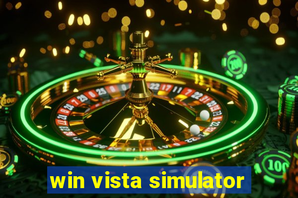 win vista simulator